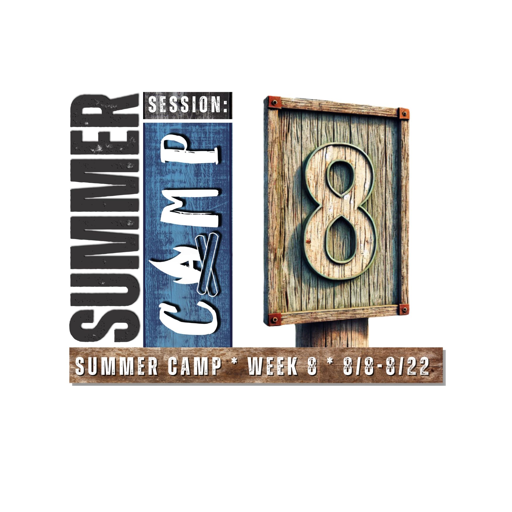 Session 8 Summer Camp