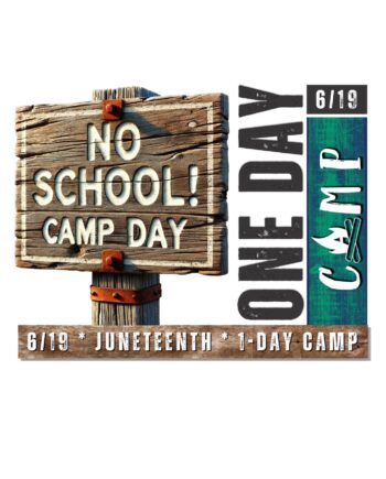 No School Camp Day! - 6/19/25